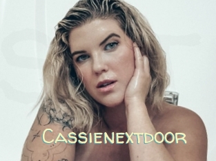 Cassienextdoor