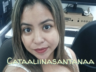 Cataaliinasantanaa