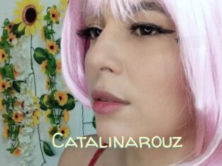 Catalinarouz