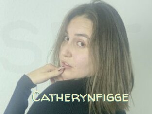 Catherynfigge