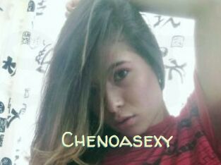 Chenoasexy