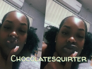 Chocolatesquirter
