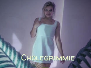 Cholegrimmie