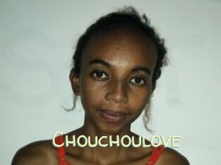 Chouchoulove
