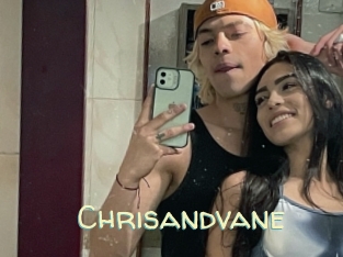 Chrisandvane