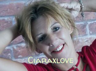 Ciaraxlove