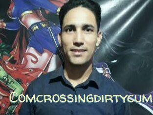 Comcrossingdirtycum