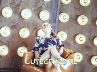 Cutecrazyxe