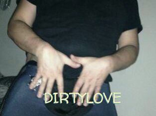 DIRTYLOVE