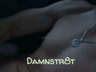 Damnstr8t