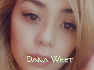 Dana_Weet