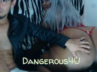 Dangerous4U