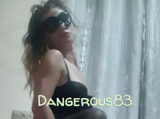 Dangerous83