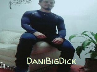 DaniBigDick