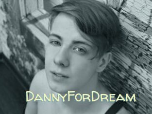 DannyForDream
