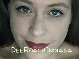 DeeRoachIndiana