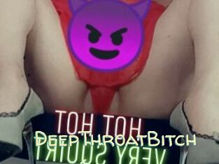 DeepThroatBitch