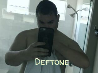 Deftone