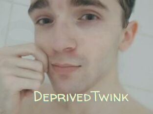 DeprivedTwink