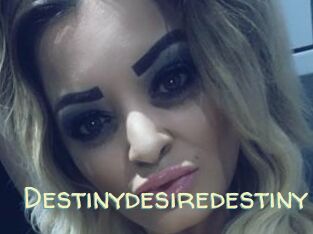 Destinydesiredestiny