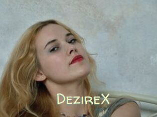 DezireX