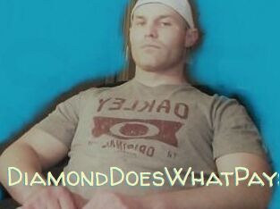 DiamondDoesWhatPays