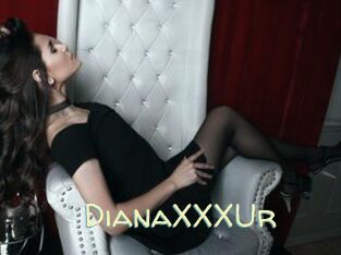 DianaXXXUr Sexy Tchat