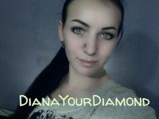 Diana_YourDiamond