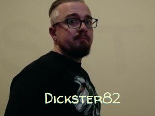 Dickster82