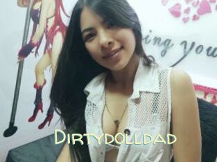 Dirtydolldad