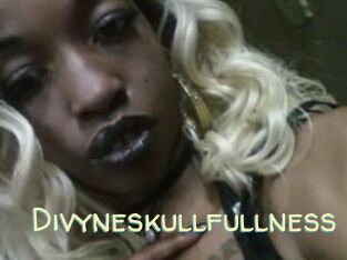 Divyneskullfullness