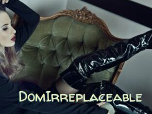DomIrreplaceable