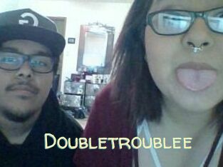 Doubletroublee