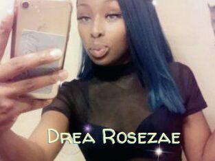 Drea_Rosezae