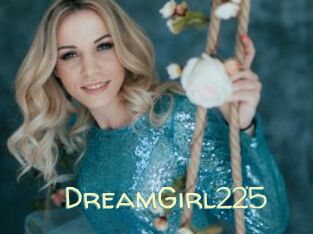 DreamGirl225