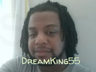 DreamKing55