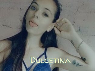 Dulcetina