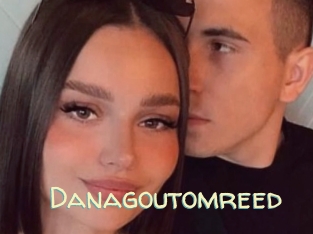 Danagoutomreed