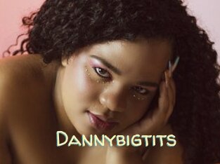 Dannybigtits