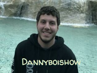 Dannyboishow