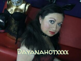 Dayanahotxxxx