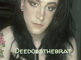 Deedoesthebrat