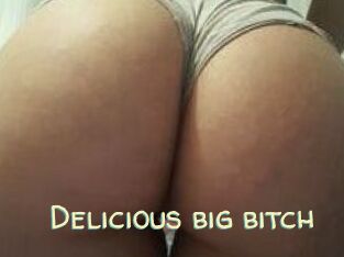 Delicious_big_bitch