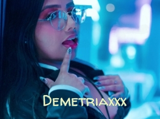 Demetriaxxx