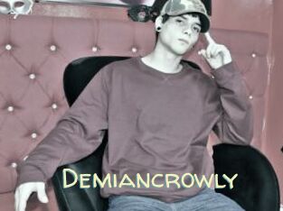 Demiancrowly