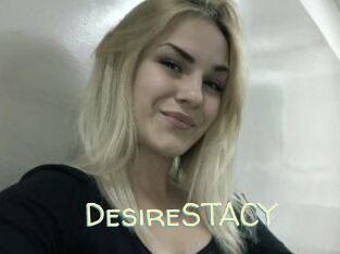 DesireSTACY