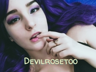 Devilrosetoo
