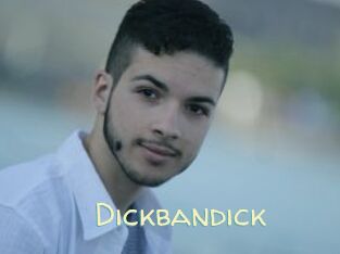 Dickbandick