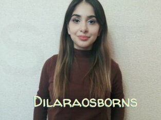 Dilaraosborns