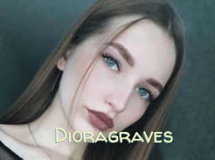 Dioragraves